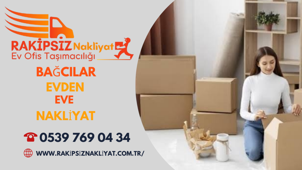 Bağcılar evden eve nakliye